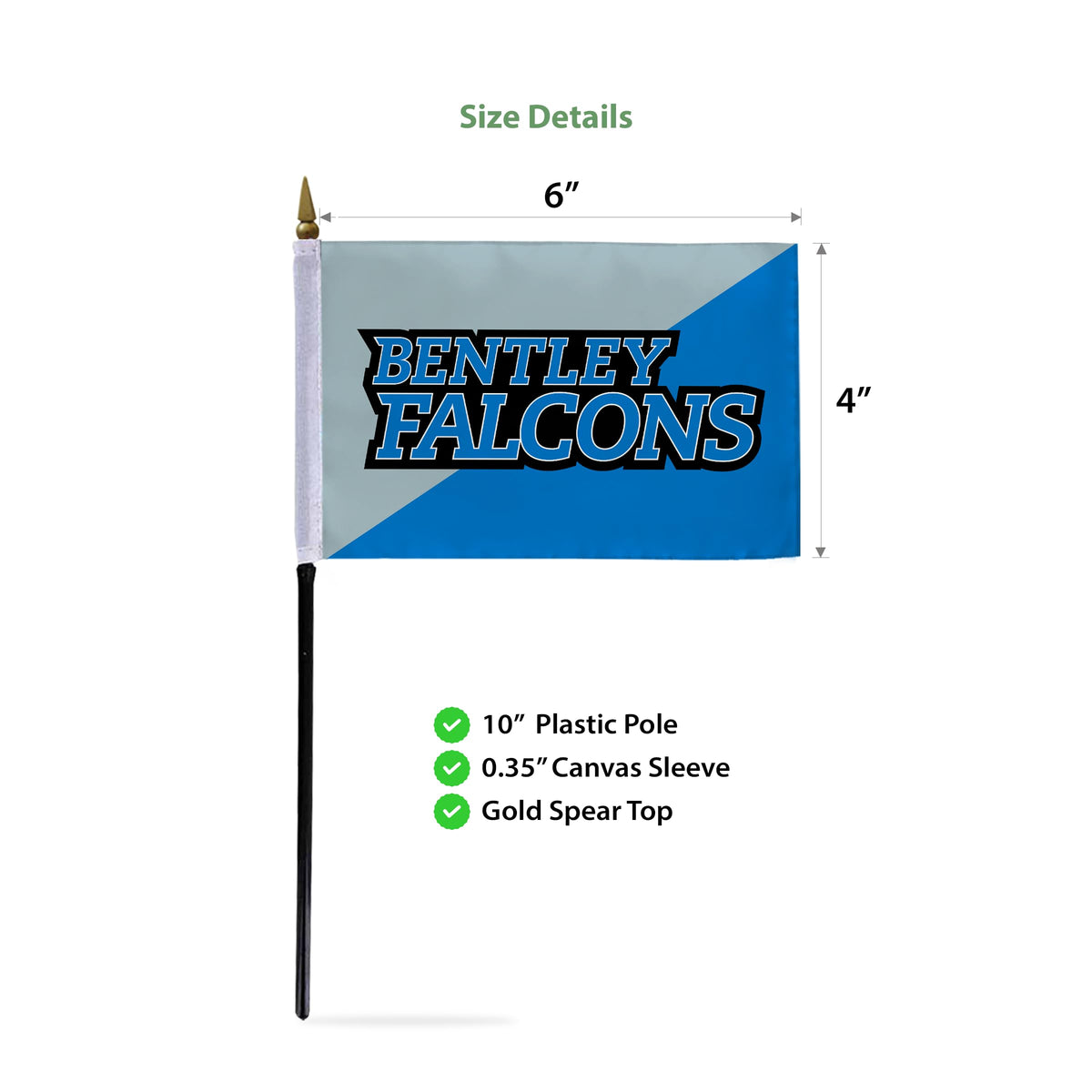 Bentley University Stick Flag 4 x 6 inch