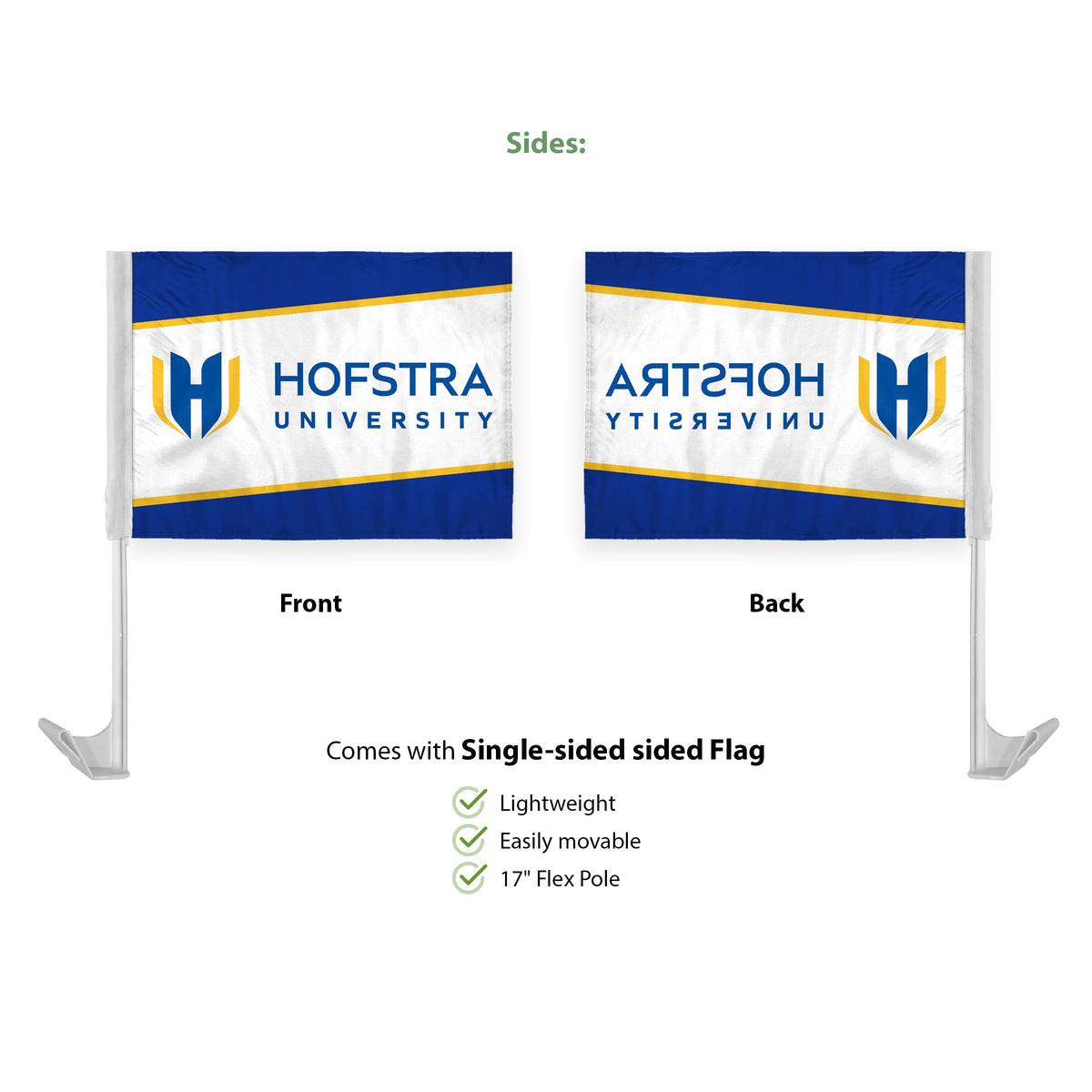 Hofstra University Economy Car Flag 12 x 16 inch