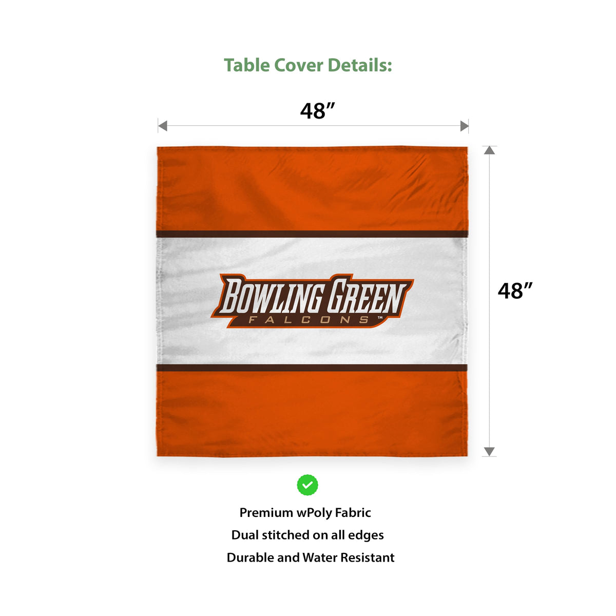 Bowling Green State University Table Cover 48 x 48 inch