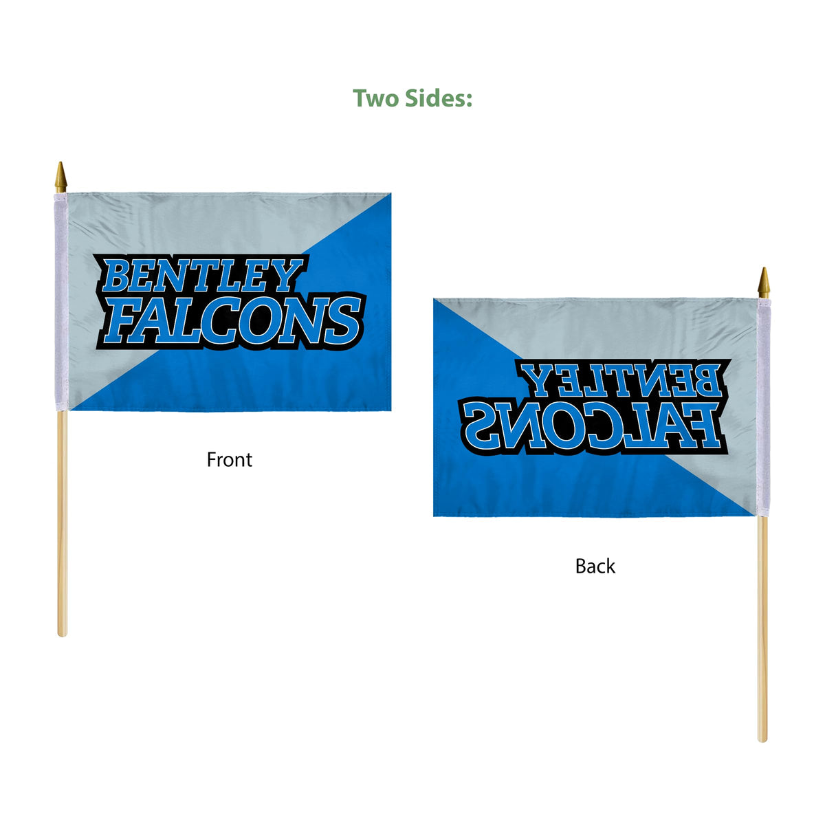 Bentley University Stick Flag 12 x 18 inch