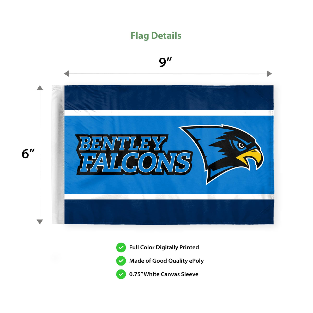 Bentley University Motorcycle Flag 6 x 9 inch